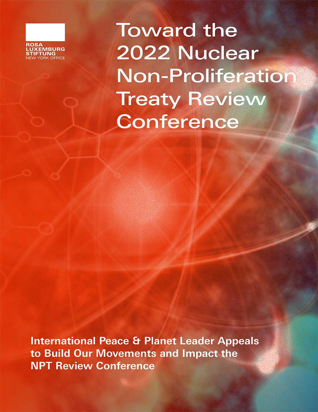 Toward the 2022 Nuclear Non-Proliferation Treaty Review Conference